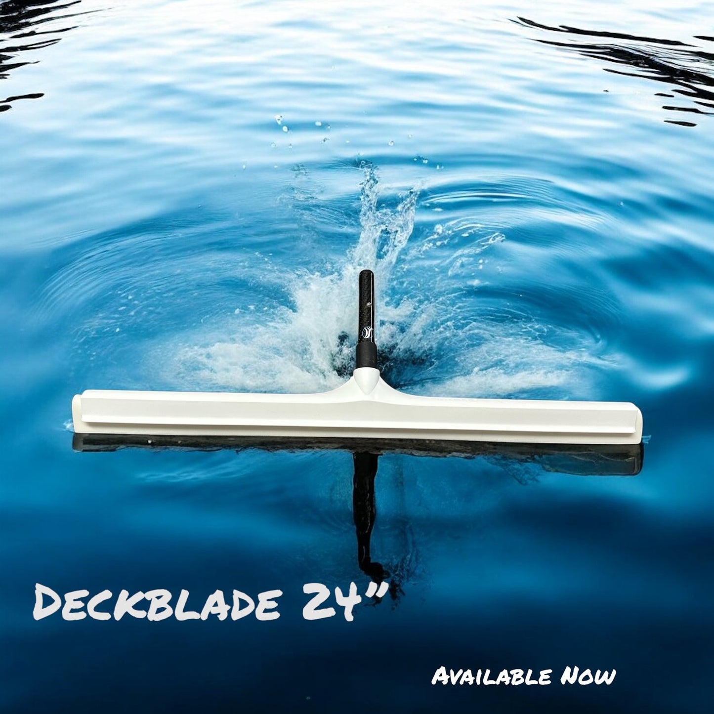 Deckblade 24" squeegee in water with 'Available Now' text